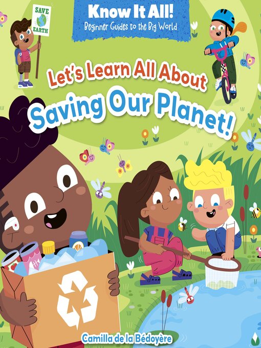 Title details for Let's Learn All About Saving Our Planet! by Camilla de la Bédoyère - Wait list